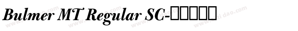 Bulmer MT Regular SC字体转换